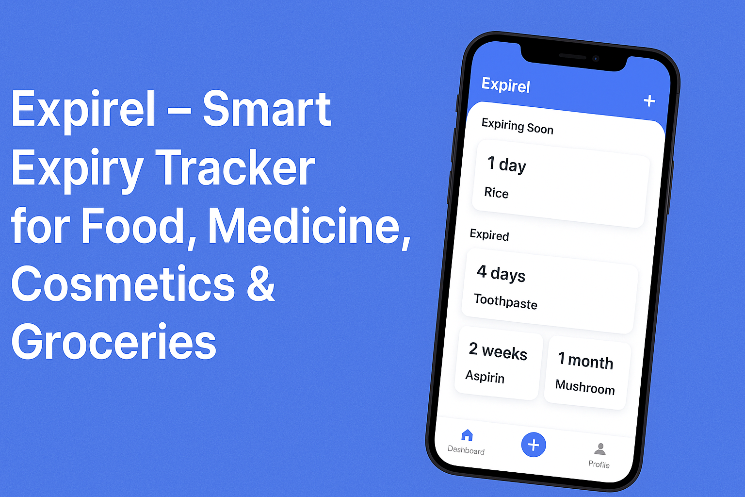 Expirel – Smart Expiry Tracker for Food, Medicine & Groceries